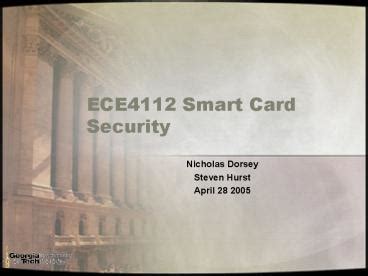 attack on smart card ppt|ECE4112 Smart Card Security .